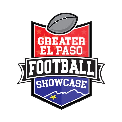 Greater EL Paso Football Showcase Greater EL Paso Football Showcase